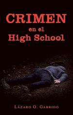 Crimen En El High School