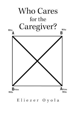 Who Cares for the Caregiver?