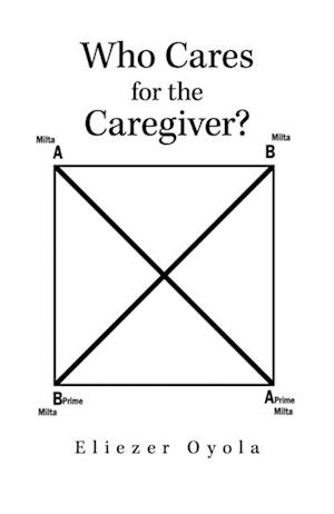 Who Cares for the Caregiver?