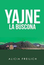 Yajne La Buscona