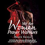 We Are Women Prayer Warriors