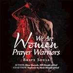 We Are Women Prayer Warriors