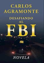 Desafiando Al Fbi