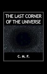 The Last Corner of the Universe 
