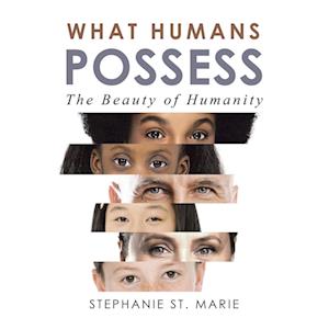 What Humans Possess