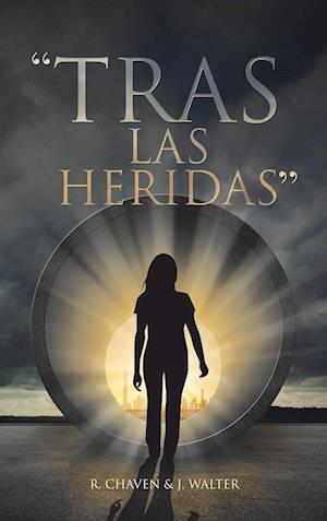 "Tras Las Heridas"