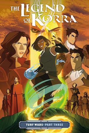 Fa The Legend Of Korra Turf Wars Part Three Af Michael Dante Dimartino Som Paperback Bog Pa Engelsk