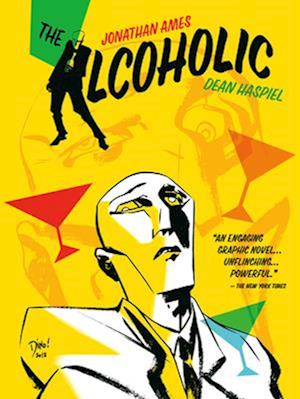 The Alcoholic (10th Anniversary Expanded Edition)