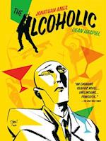 The Alcoholic (10th Anniversary Expanded Edition)