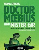 Doctor Moebius And Mister Gir