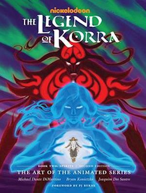 Legend Of Korra, The: The Art Of The Animated Series Book Two: Spirits (second Edition)