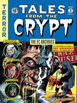 The Ec Archives: Tales From The Crypt Volume 3