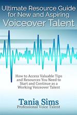 Ultimate Resource Guide for New and Aspiring Voiceover Talent