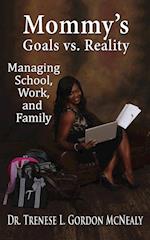 Mommy's Goals vs. Reality