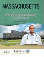 Massachusetts Physician Directory with Group Practices 2020 Forty-Third Edition 