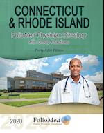 Connecticut and Rhode Island Physician Directory with Group Practices 2020 Thirty-Fifth Edition 