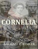 Cornelia, a 3 Act Play 