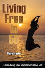 Living Free in 5D