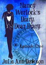 Nancy Werlock's Diary: Dear Diary,