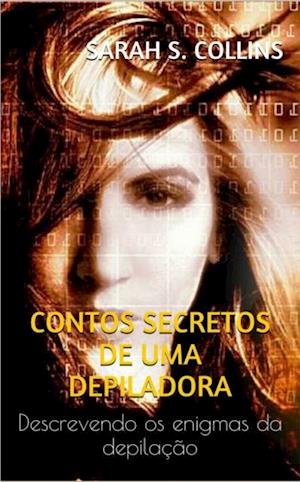 Relatos Secretos De Una Depiladora