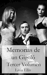 Memorias De Un Gigoló - Tercer Volumen