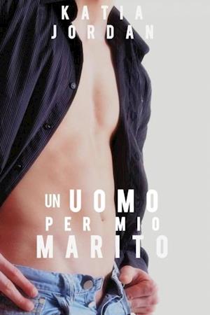 Un uomo per mio marito