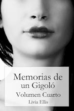 Memorias de un Gigoló - Volumen Cuarto