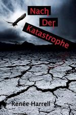 Nach der Katastrophe