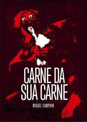 Carne da sua carne