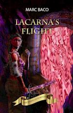 Lacarna's Flight