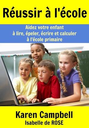 Réussir à l''école