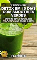 Detox em 10 dias com smoothies verdes
