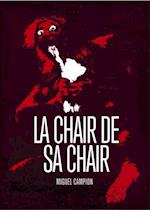 La chair de sa chair