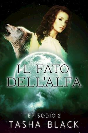 Il fato dell''alfa: episodio 2