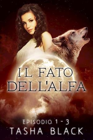 Il fato dell''alfa: il pacchetto completo