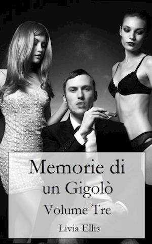 Memorie di un Gigolò - Volume 3