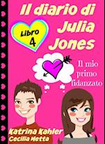 Il diario di Julia Jones - Libro 4 - Il mio primo fidanzato