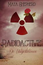 Radioactive, De Uitgestotenen