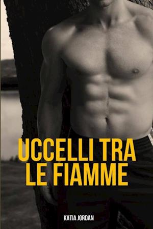 Uccelli tra le fiamme