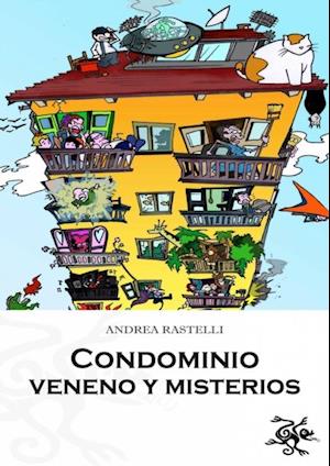 Condominio: Veneno y Misterios