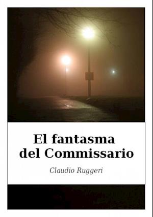 El Fantasma del Commissario