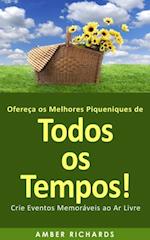 Ofereça os Melhores Piqueniques de Todos os Tempos! Crie Eventos Memoráveis ao Ar Livre