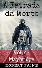 A Estrada da Morte: Vol. 2 - Maybridge