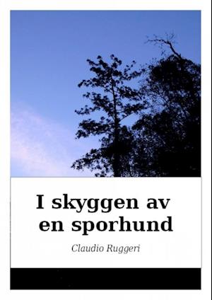 I skyggen av en sporhund