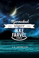 Stjerneskud siger ikke farvel