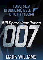 I dieci film di Bond più belli…di tutti i tempi! #10 Thunderball: Operazione Tuono