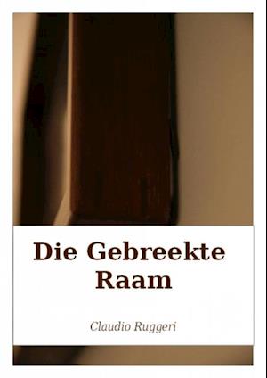 Die Gebreekte Raam