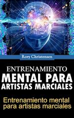 Entrenamiento mental para artistas marciales