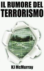 Il Rumore del Terrorismo