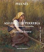 ANGELIKI DI PERREBIA  Novella breve  Alla misteriosa Perrhaebia